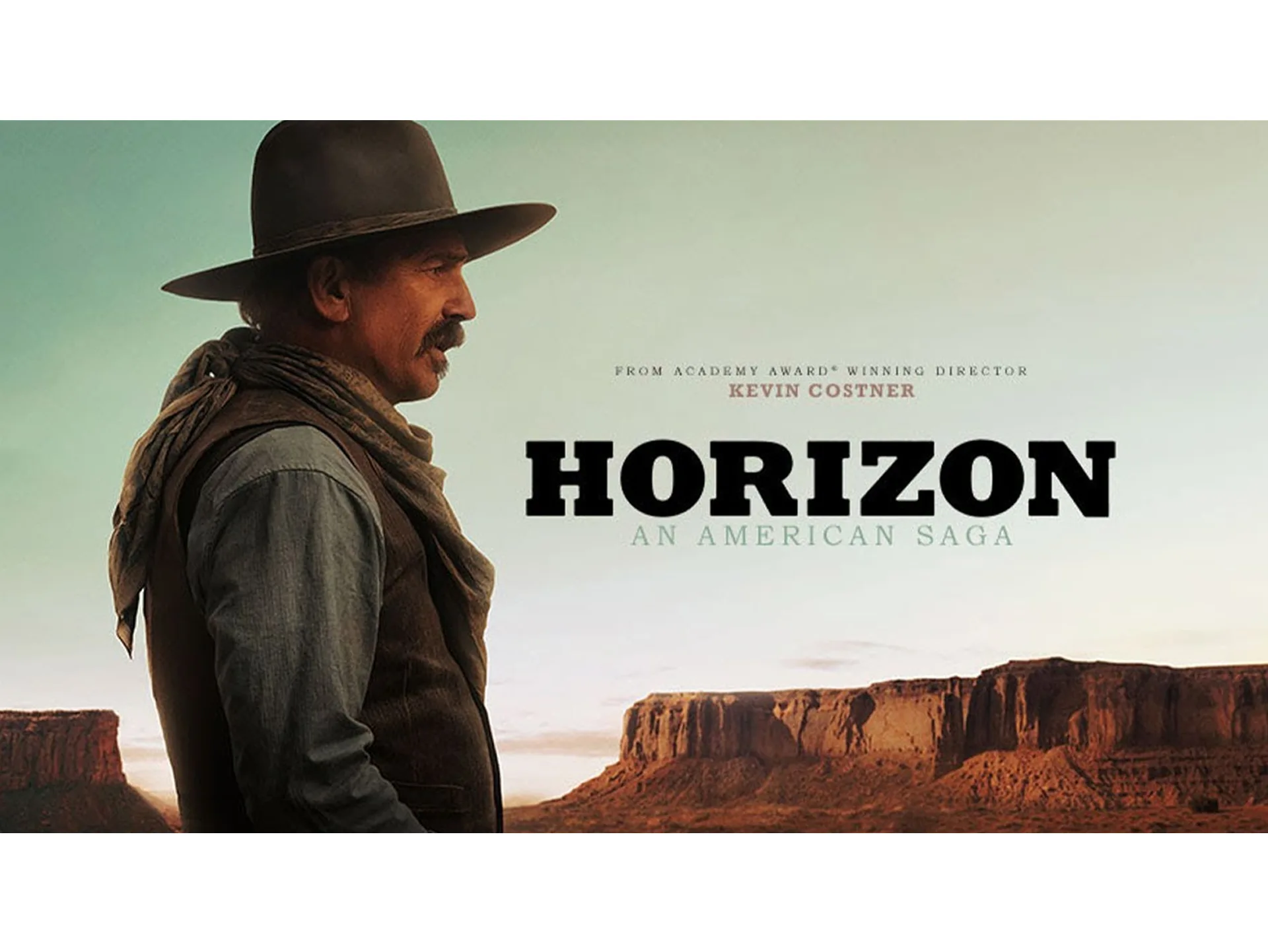 What Makes 'Horizon: An American Saga – Chapter 1' a Must-Watch Film?
